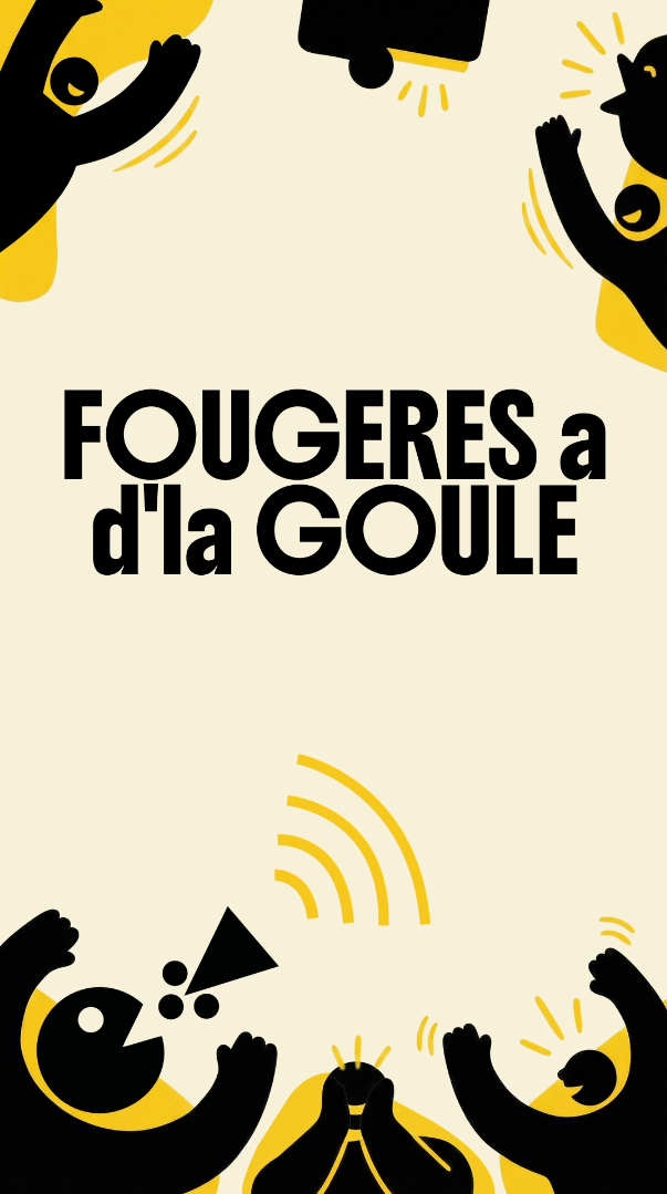 Direction artistique de Fougères a dl'a Goule