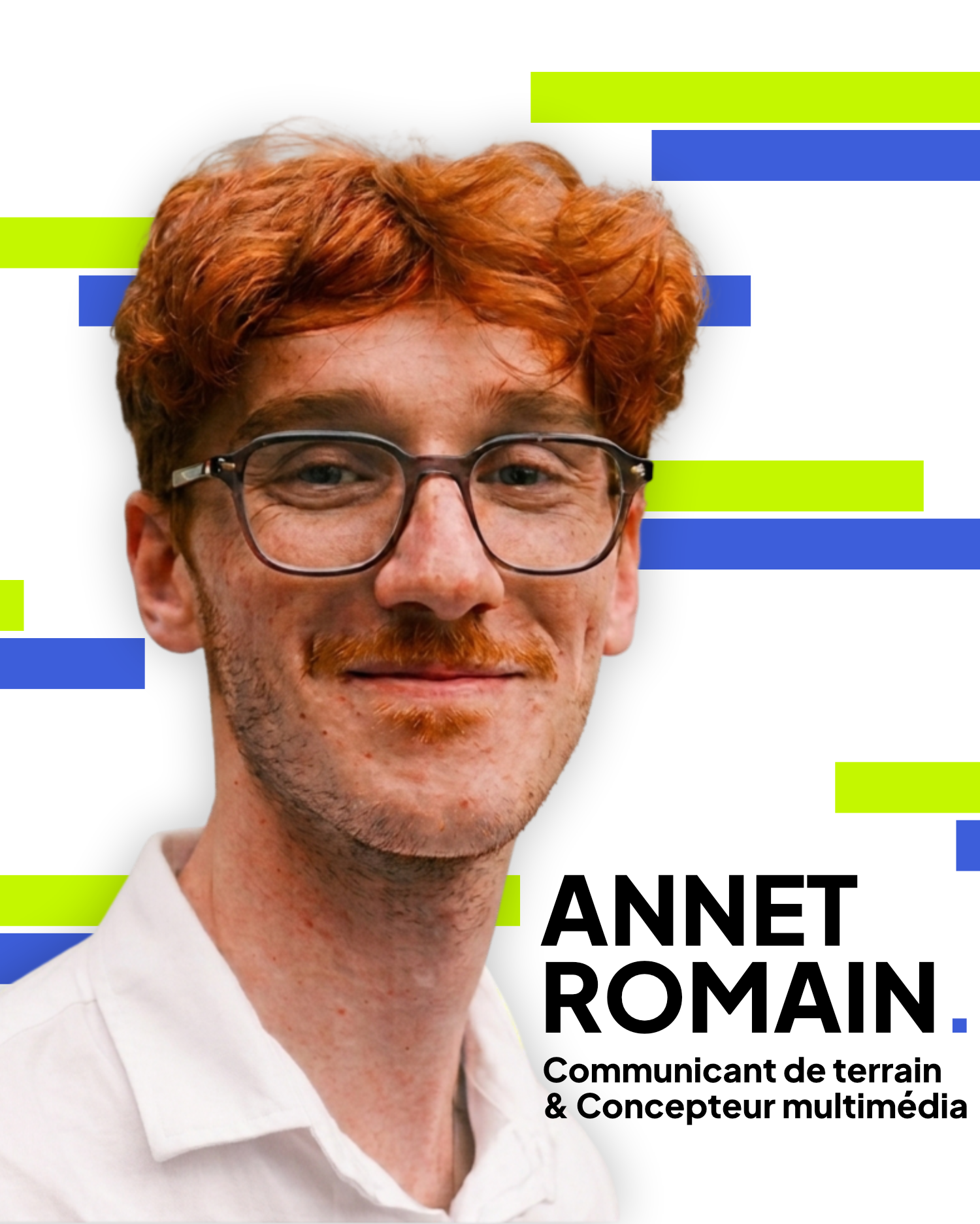 Romain Annet — Communicant & Producteur Visuel